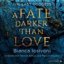 The Last Goddess 1: A Fate darker than Love