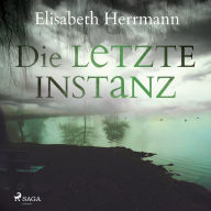 Die letzte Instanz: Joachim Vernau 3 - Kriminalroman (Abridged)