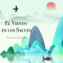 El Viento en los Sauces