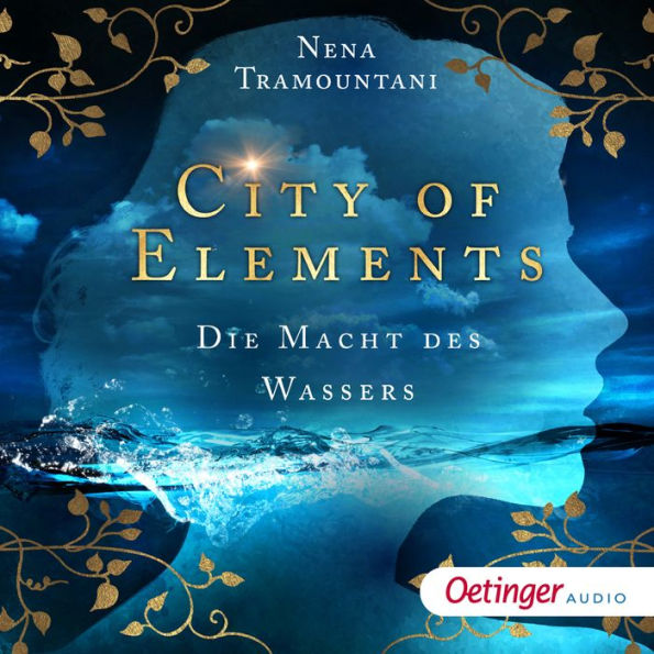 City of Elements 1. Die Macht des Wassers