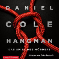 Hangman. Das Spiel des Mörders (Ein New-Scotland-Yard-Thriller 2) (Abridged)