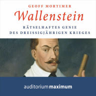 Wallenstein (Ungekürzt)