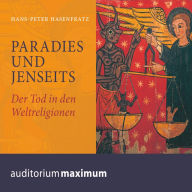 Paradies und Jenseits (Ungekürzt)