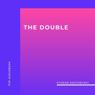 Double, The (Unabridged)