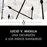 Una excursión a los indios ranqueles