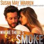 Where There's Smoke