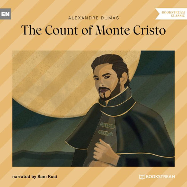Count of Monte Cristo, The (Unabridged)