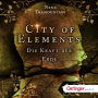 City of Elements 2. Die Kraft der Erde