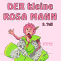 Der kleine rosa Mann 3. Teil: Ein Hörbuch mit viel Musik