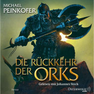 Die Orks 1: Die Rückkehr der Orks (Abridged)