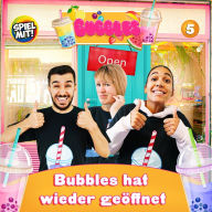 Bubbles hat wieder geöffnet!