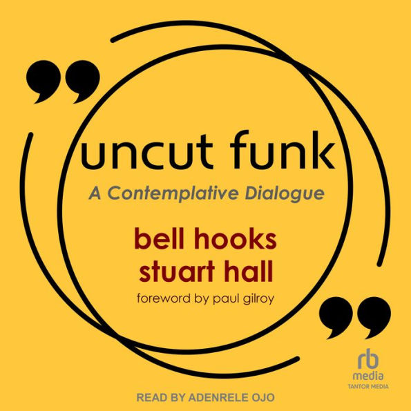 Uncut Funk: A Contemplative Dialogue