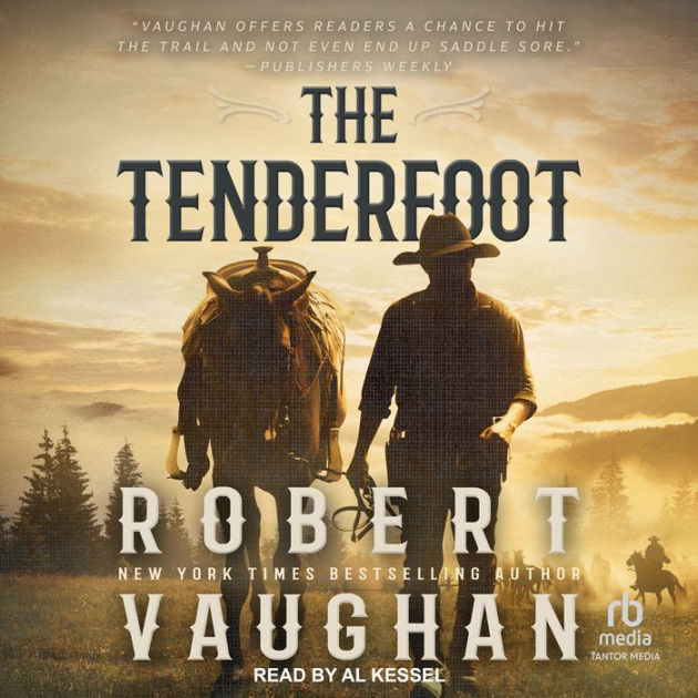 The Tenderfoot By Robert Vaughan, Al Kessel 