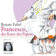 Francesco, der Kater des Papstes (Abridged)