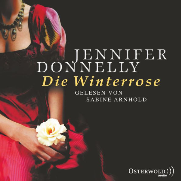 Die Winterrose: Die Komplettlesung