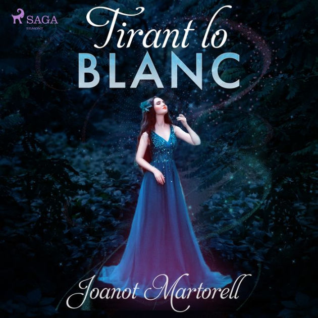 Tirant lo Blanc by Joanot Martorell, David Espunya, David Espnuya, 2940176815429, Audiobook (Digital)