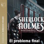 El problema final - Dramatizado