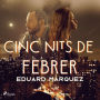 Cinc nits de febrer