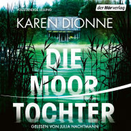 Die Moortochter: Psychothriller