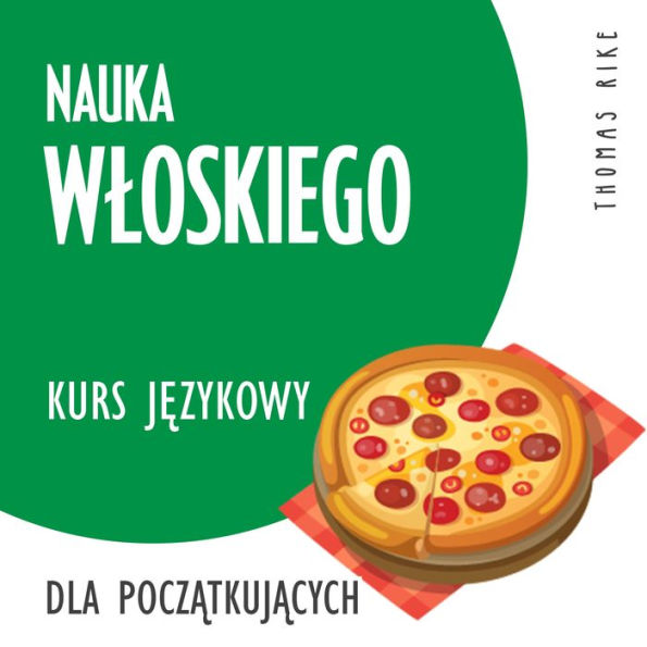 Nauka w¿oskiego (kurs j¿zykowy dla pocz¿tkuj¿cych)