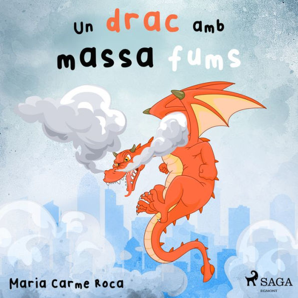 Un drac amb massa fums