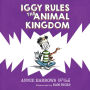 Iggy Rules the Animal Kingdom