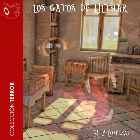 Los gatos de Ulthar - Dramatizado