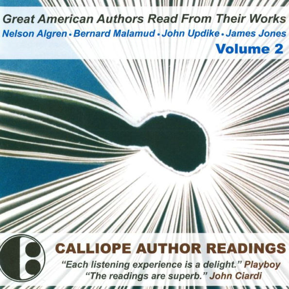 Great American Authors Read from Their Works, Volume 2