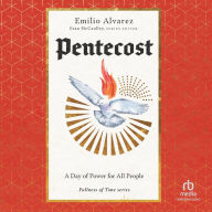 Pentecost (Fullness of Time series): A Day of Power for All People