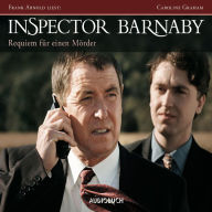 Inspector Barnaby: Requiem für einen Mörder (Abridged)