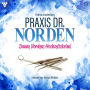 Praxis Dr. Norden 9 - Arztroman: Danny Nordens Hochzeitskrimi (Abridged)