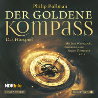 His Dark Materials 1: Der Goldene Kompass - Das Hörspiel (Abridged)