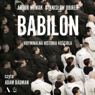 Babilon: Kryminalna historia ko¿cio¿a