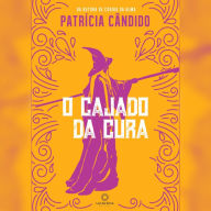 O cajado da cura (Abridged)