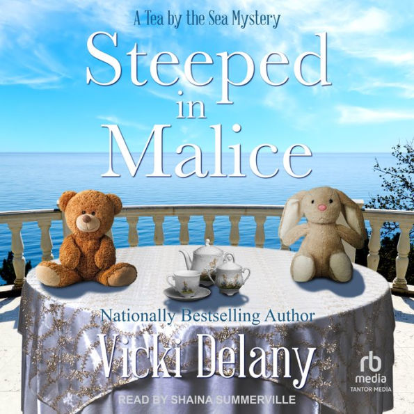 Steeped in Malice (Tea by the Sea Mystery #4)