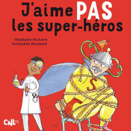 J'aime pas les super-héros (Abridged)