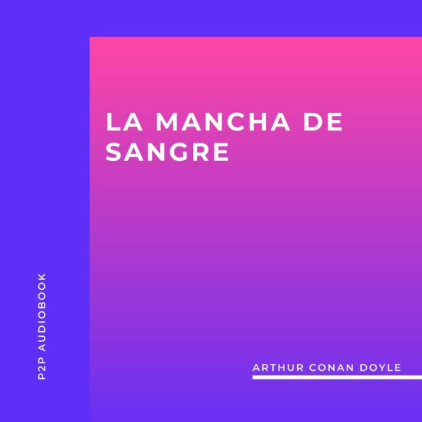 La Mancha de Sangre (completo)