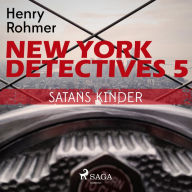 New York Detectives, 5: Satans Kinder (Ungekürzt)