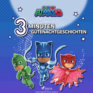 PJ Masks - 3-Minuten-Gutenachtgeschichten