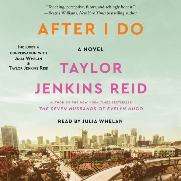 After I Do: A Novel