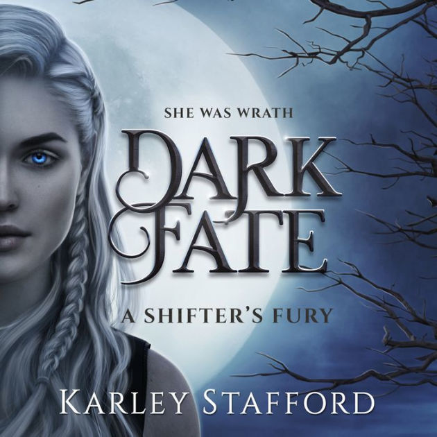 Dark Fate A Shifter's Fury by Karley Stafford eBook Barnes & Noble®