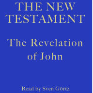 The Revelation of John: The New Testament