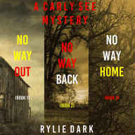 A Carly See FBI Suspense Thriller Bundle: No Way Out (#1), No Way Back (#2), and No Way Home (#3)