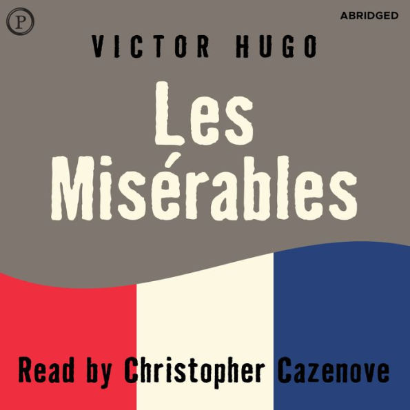 Les Miserables (Abridged)