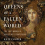 Queens of a Fallen World: The Lost Women of Augustine's Confessions