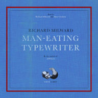 Man-Eating Typewriter: Shortlisted for the Goldsmiths Prize 2023