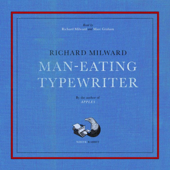 Man-Eating Typewriter: Shortlisted for the Goldsmiths Prize 2023