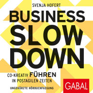 Business Slowdown: Co-kreativ führen in postagilen Zeiten