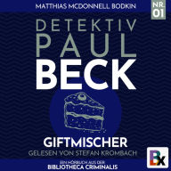 Giftmischer: Detektiv Paul Beck 1