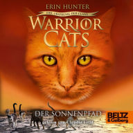 Warrior Cats - Der Ursprung der Clans. Der Sonnenpfad: V, Band 1 (Abridged)